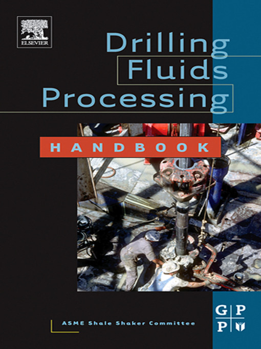 Title details for Drilling Fluids Processing Handbook by ASME Shale Shaker ASME Shale Shaker Committee - Available